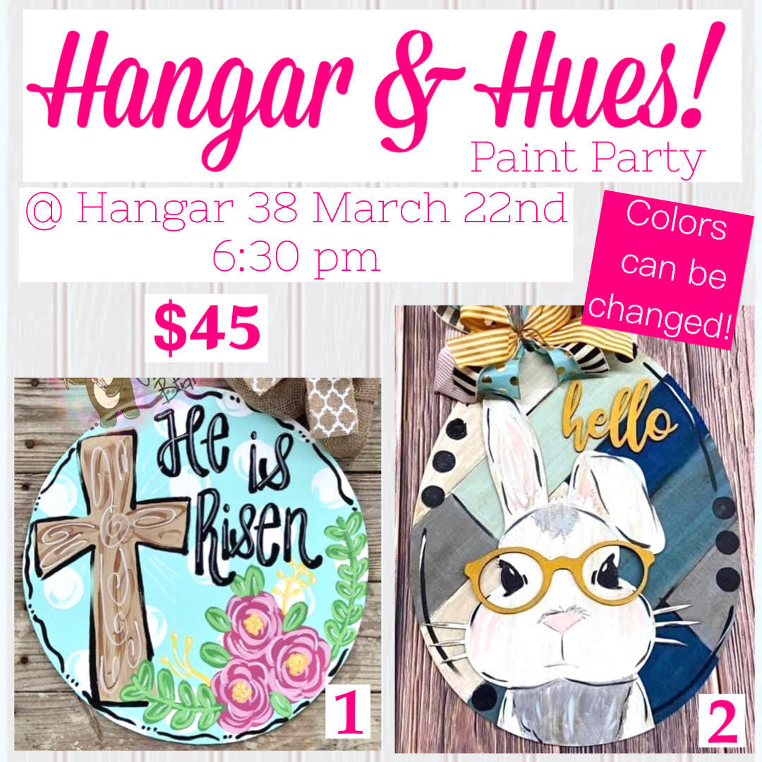 Hangar 38 and Hue's Paint Night Visit Dothan Visit Dothan